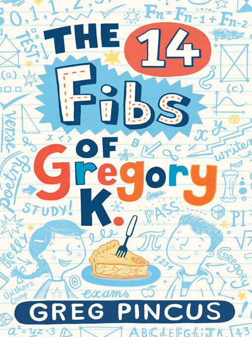 Title details for The 14 Fibs of Gregory K. by Greg Pincus - Wait list